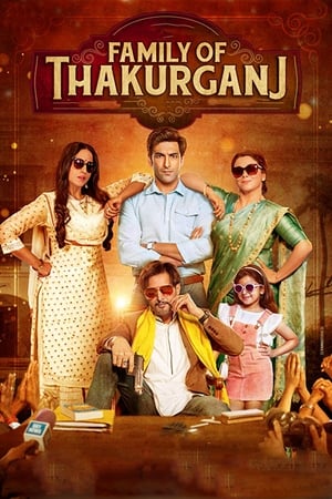 Family Of Thakurganj (2019) Hindi Movie Pre- - [400MB]